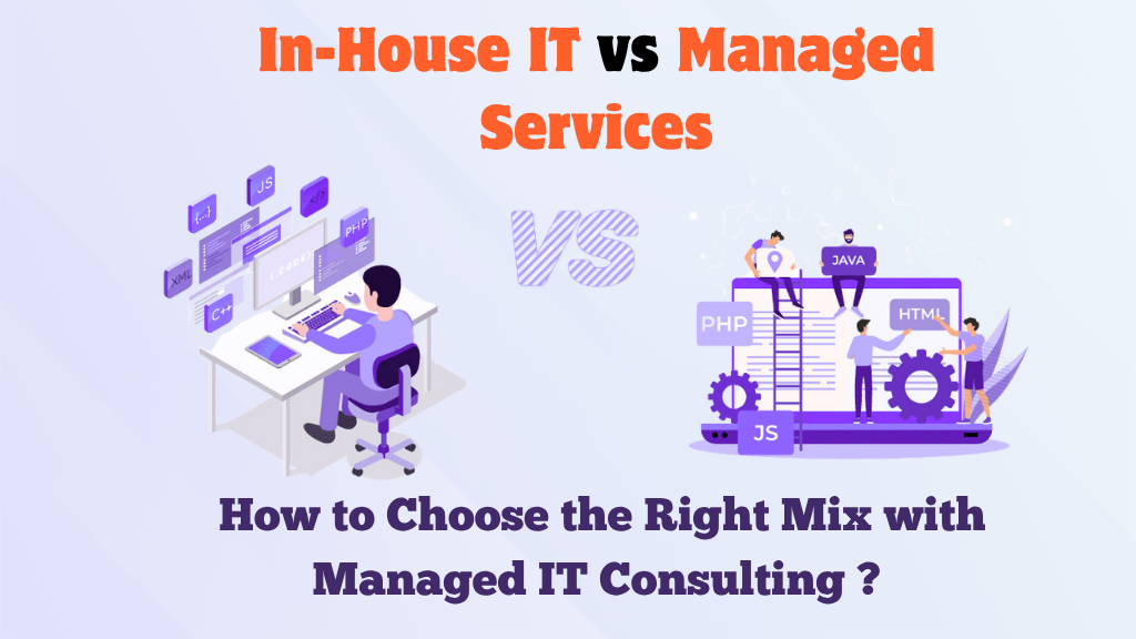 In-House IT vs Managed Services — Expert Managed IT Consulting for Scalable Growth by Moltech Solutions